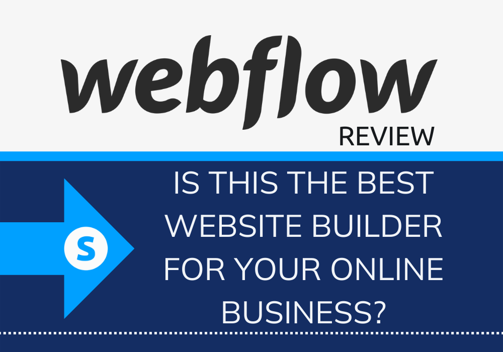 Webflow Review: Is This the Best Website Builder for Your Online Business?