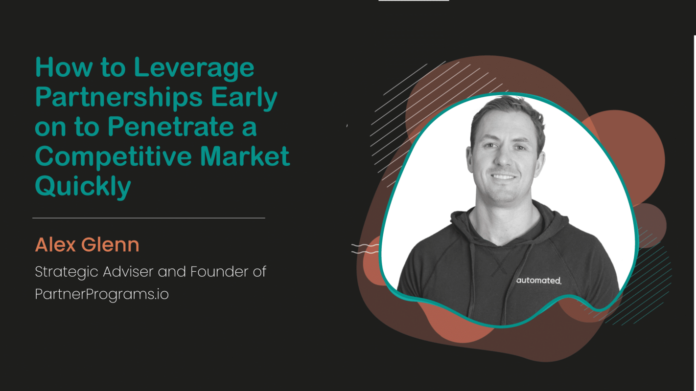How to Leverage Partnerships Early on to Penetrate a Competitive Market Quickly - Hippovideo.io