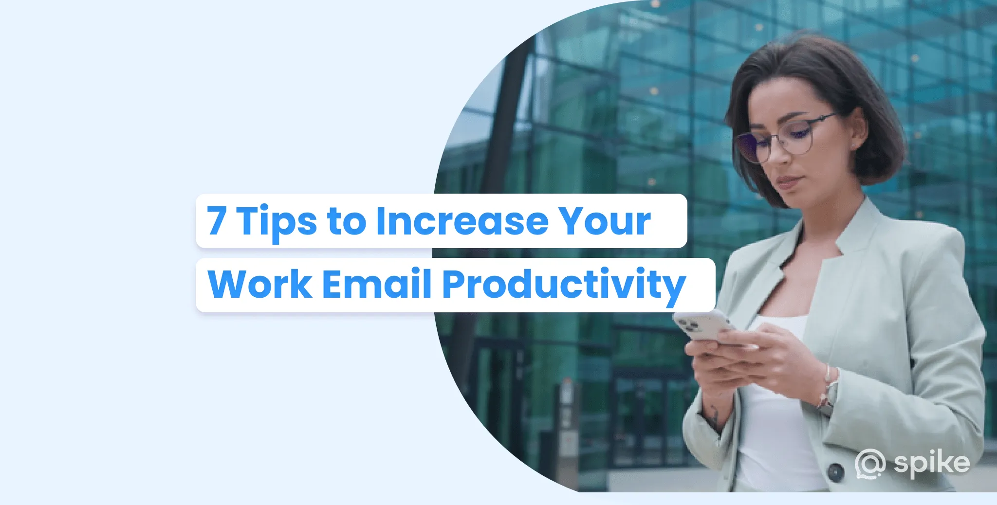 How to Boost Email Productivity - 7 Helpful Tips