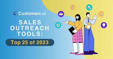 Sales Outreach Tools: Top 25 for 2023