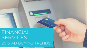 What's In Your Ad Path? How the Financial Services Category Is Buying