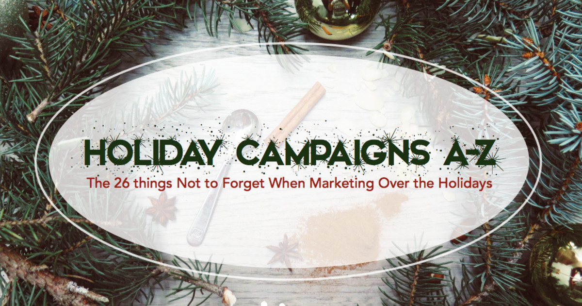 Holiday Marketing: 26 Things Not to Forget