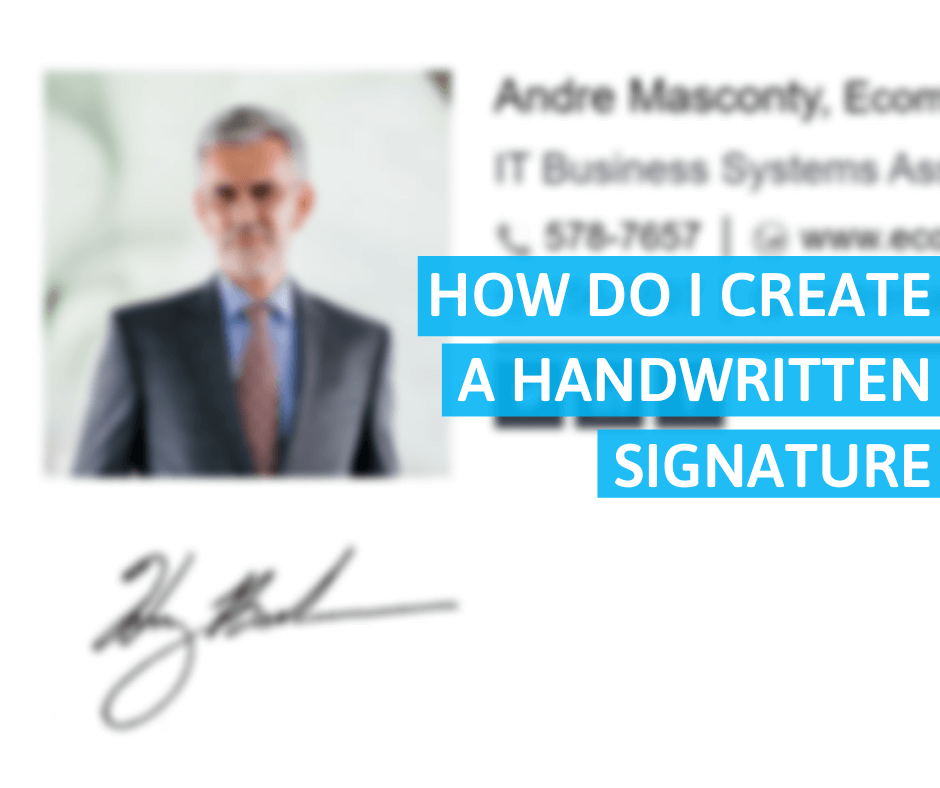 How Do I Create a Handwritten Signature