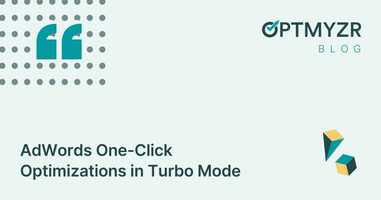 AdWords One-Click Optimizations in Turbo Mode
