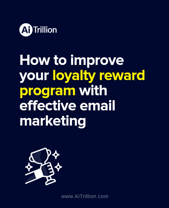 How To Improve Your Loyalty Reward Program With Effective Email Marketing
