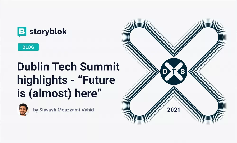 Dublin Tech Summit highlights - "Future is (almost) here"
