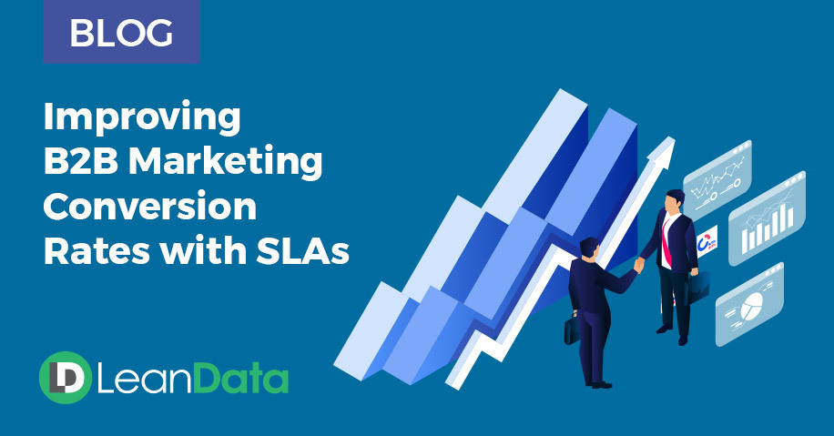 Improving B2B Marketing Conversion Rates with SLAs | LeanData