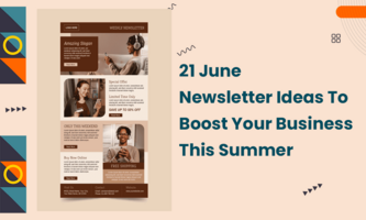 21 Innovative June Newsletter Ideas To Boost Your Business This Summer