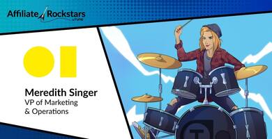Affiliate Rockstar: Meredith Singer