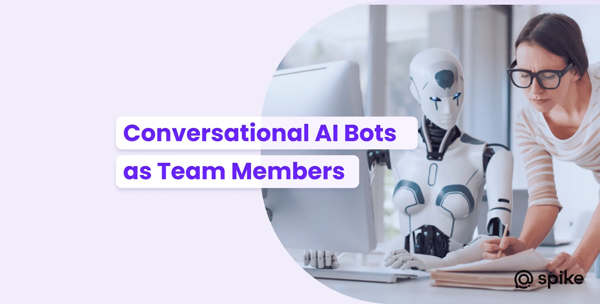 What are Conversational AI Bots? They're the Next Chapter in AI at Work