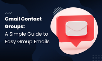 GMAIL CONTACT GROUPS: A SIMPLE GUIDE TO EASY GROUP EMAILS