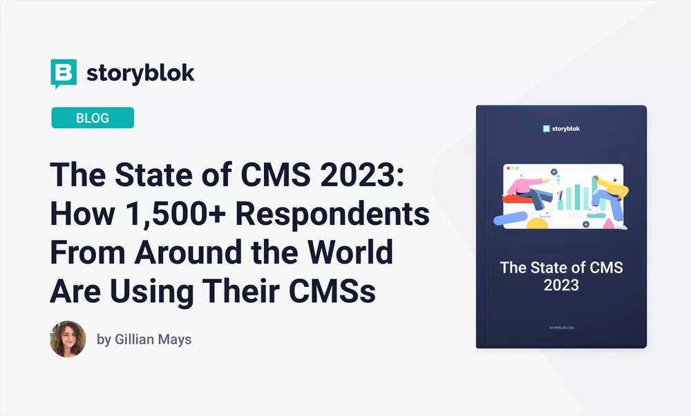 The State of CMS 2023