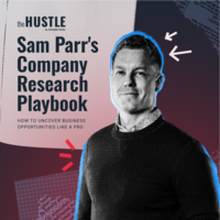 Sam Parr's Research Playbook: Uncover Business Opportunities Like a Pro