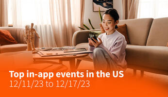 Top Games and In-App Events in the US - 12/11/23 to 12/17/23