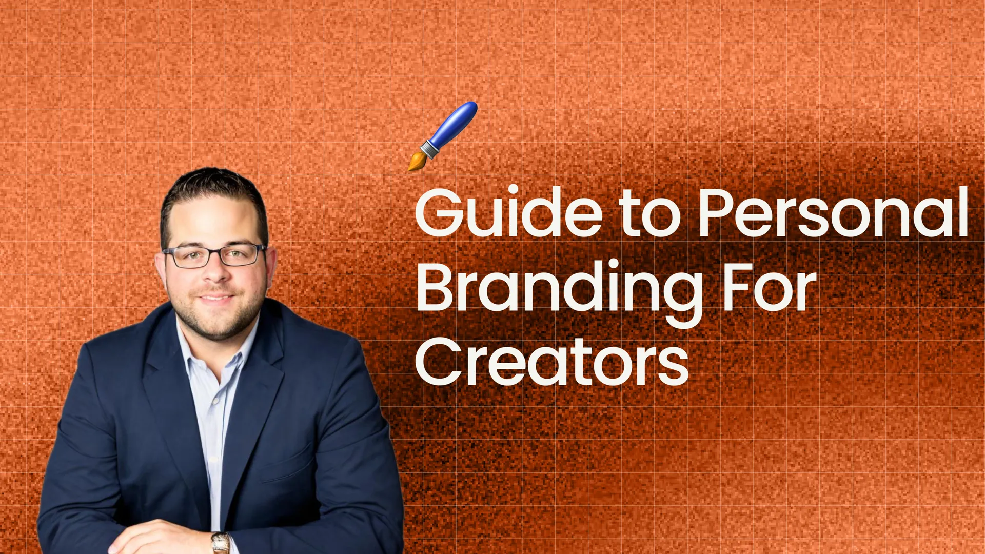 Guide to Personal Branding for Creators