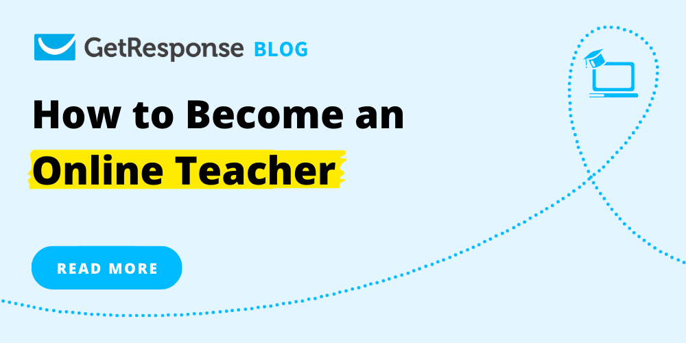 How to Become an Online Teacher (And a Successful One)