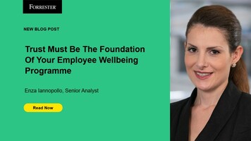 Trust Must Be The Foundation Of Your Employee Well-Being Programme