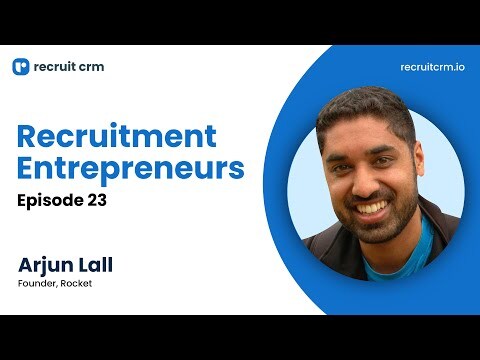 Recruitment Entrepreneurs - Episode 23 - ft. Arjun Lall 