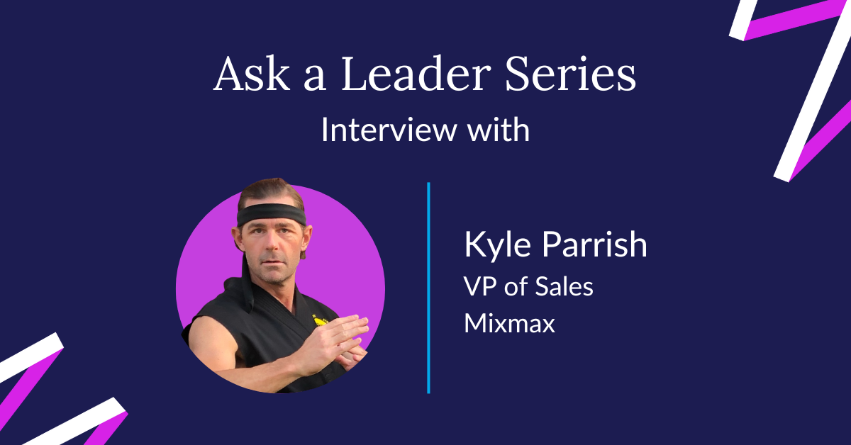 Interview with VP of Sales Kyle Parrish from Mixmax