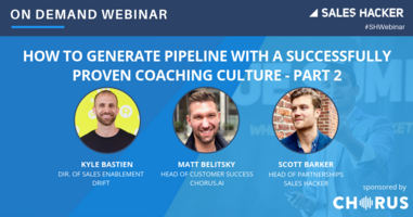 How To Generate Pipeline With a Successfully Proven Coaching Culture - Part 2