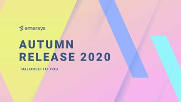 Win This Holiday Season on the Customer Experience with the Emarsys Autumn Release