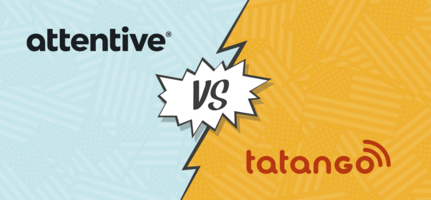 Tatango vs. Attentive Comparison (Why Tatango Wins for Political)