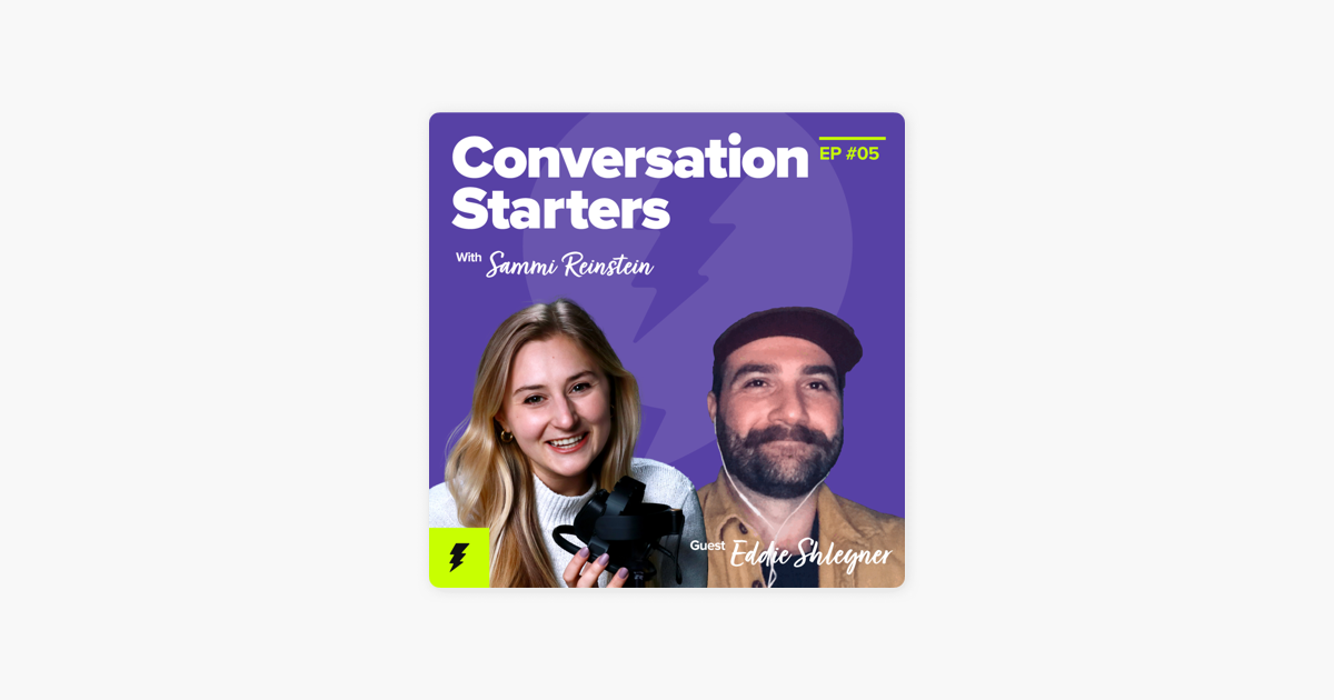 1.5: Eddie Shleyner: Every Conversation Starts with a Good Hook
