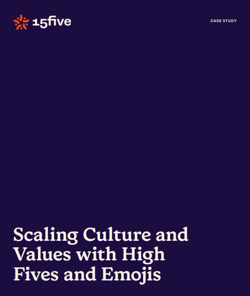 Scaling Culture and Values with High Fives and Emojis