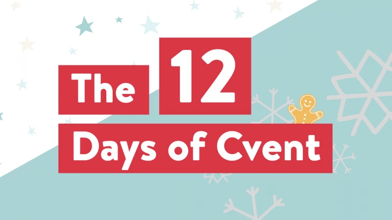 [Fun] Celebrate the Holiday with The 12 Days of Cvent | Cvent Blog