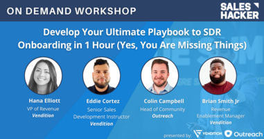 Develop Your Ultimate Playbook to SDR Onboarding in 1 Hour (Yes, You Are Missing Things)