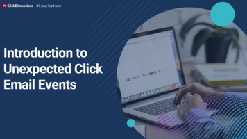 Introduction to Unexpected Click Email Events