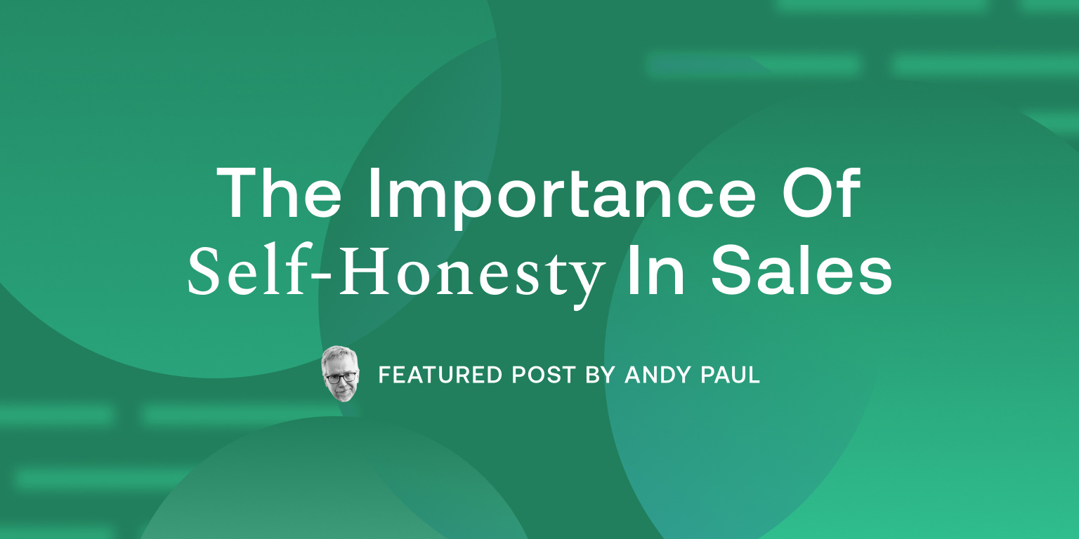 The Importance of Self-Honesty in Sales