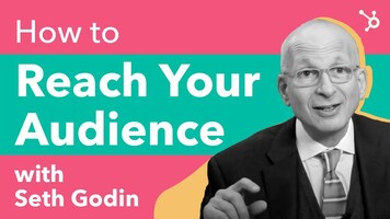 How To Reach Your Audience? (Ft. Seth Godin)