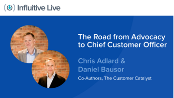 The Road from Advocacy to Chief Customer Officer