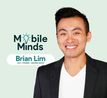 Mobile Minds: Brian Lim, CEO & Founder of Emazing Group | Text Talk