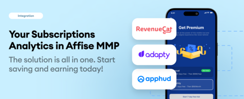 Introducing New Integrations: Your Subscription Analytics Now in Affise MMP
