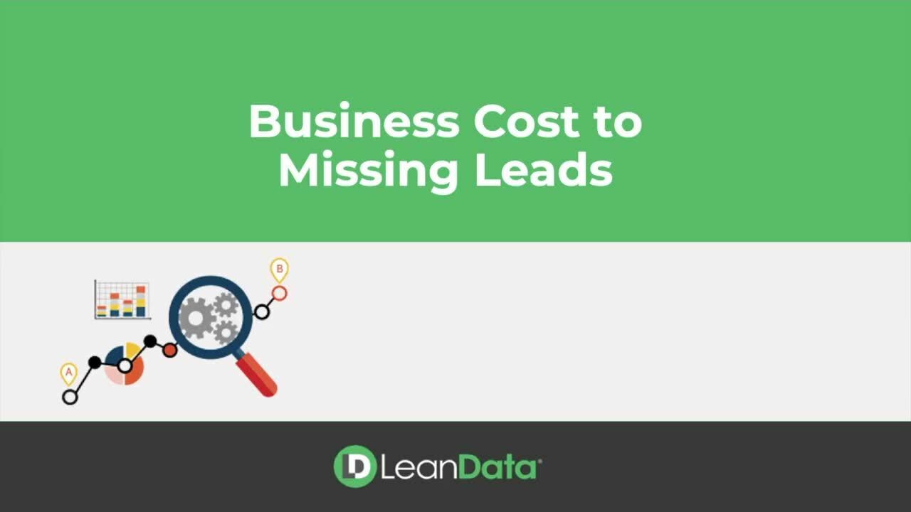 The Business Cost to Missing Leads