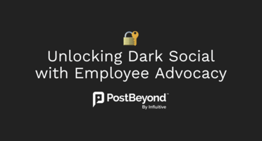 🔐 Unlocking Dark Social with Employee Advocacy