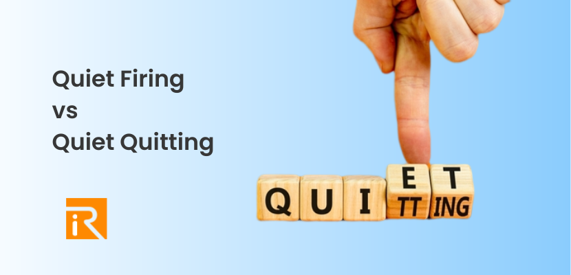 Quiet Firing vs Quiet Quitting 