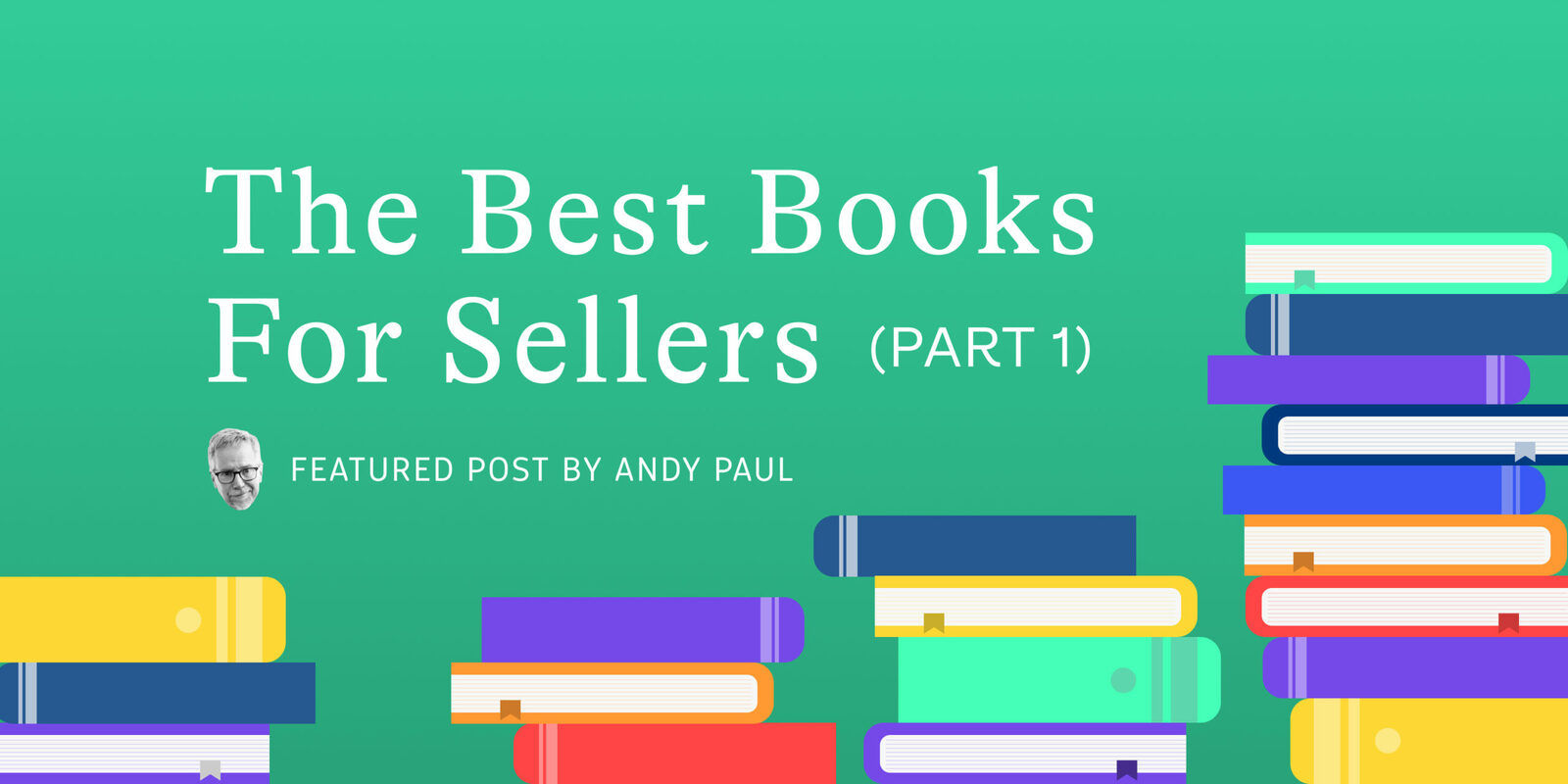The Best Books for Sellers (Part 1)