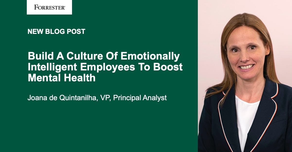 Build A Culture Of Emotionally Intelligent Employees To Boost Mental Health