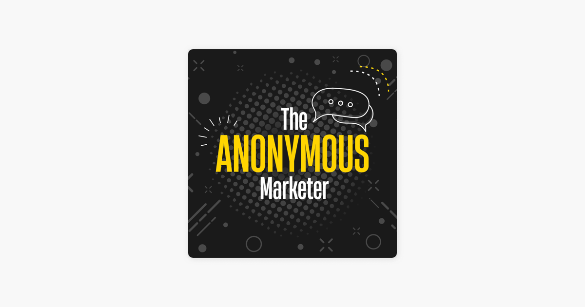 ‎The Anonymous Marketer: How to handle your role when you've outgrown your team featuring Corrina Owens on Apple Podcasts