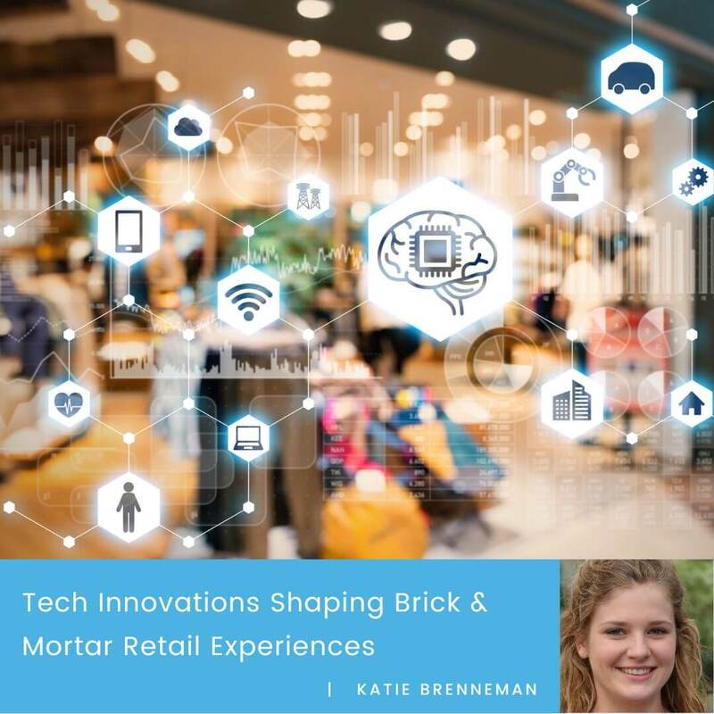 Tech Innovations Shaping Brick & Mortar Retail Experiences