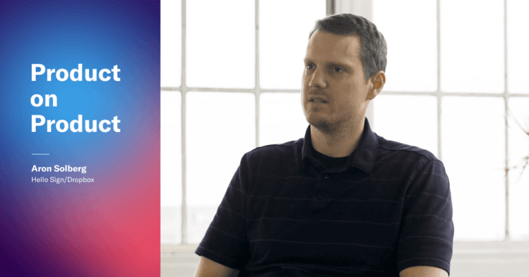 Product on Product, Episode 1: Aron Solberg, HelloSign