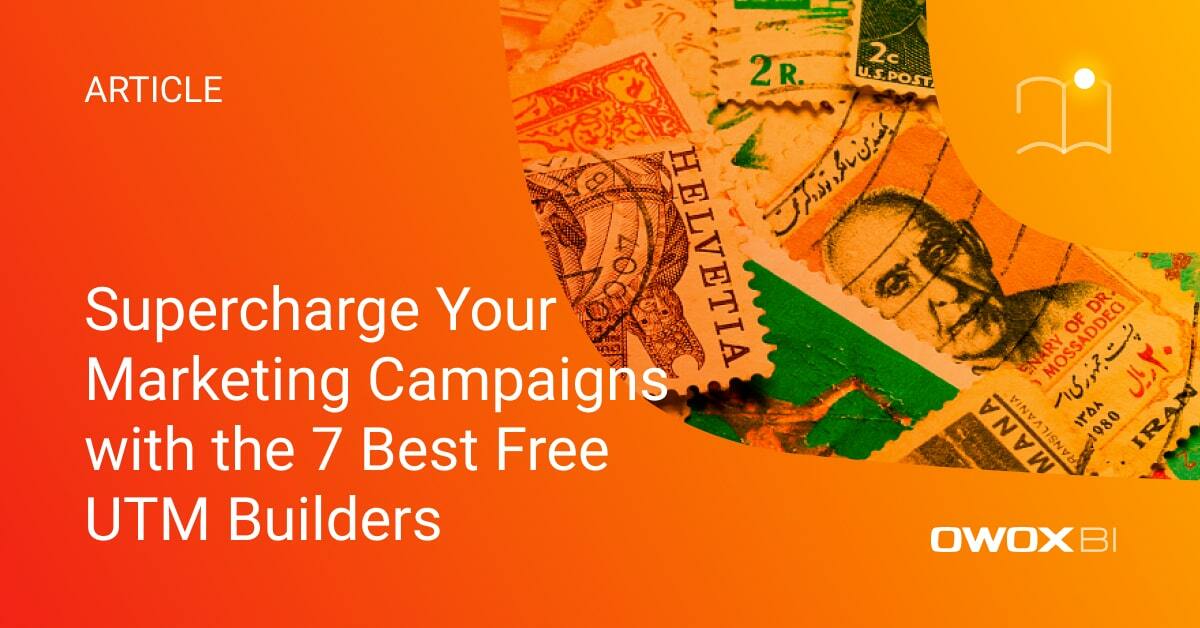 7 Free UTM Builders to track your  marketing campaigns better