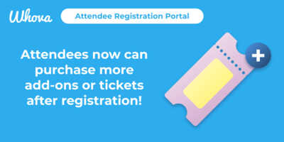 Whova Registration Now Lets Attendees Make Additional Purchases