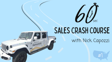 60-Second Sales Crash Course with Nick Capozzi | Episode #1