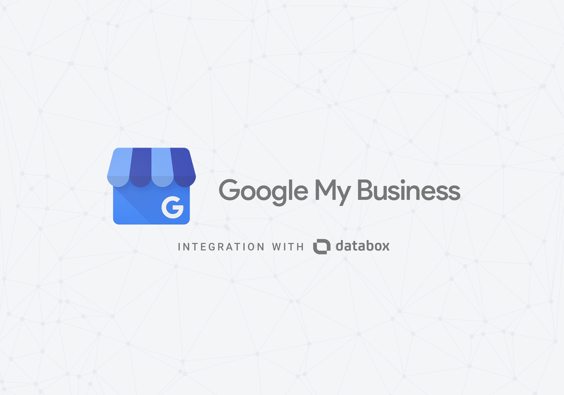 New Integration: Monitor Your Overall Search Presence with Google My Business | Databox Blog