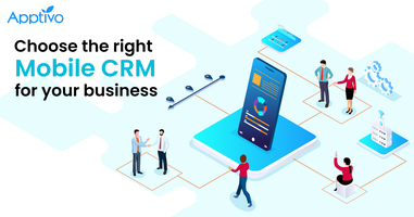 How to Choose The Right Mobile CRM in 2023?