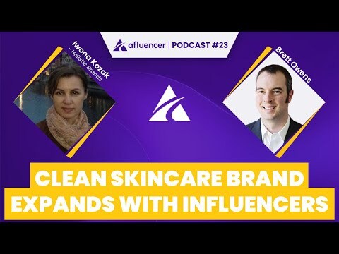  Clean Skincare Brand Expands With Influencers | Iwona Kozak – Holistic Brands